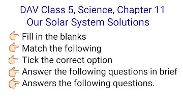 DAV Class 5 science Chapter 11 our solar system, question answer, DAV EVS Class 5 solution