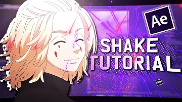 Shake Tutorial / After Effects AMV Edit