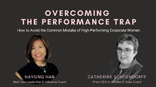 Overcoming The Performance Trap