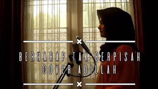 Reza Artamevia Berharap Tak Berpisah ( cover by Sri Adilah )