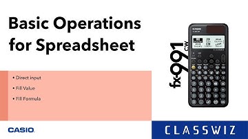 ClassWiz CW Series Calculator Tutorial - Basic Operations for Spreadsheets