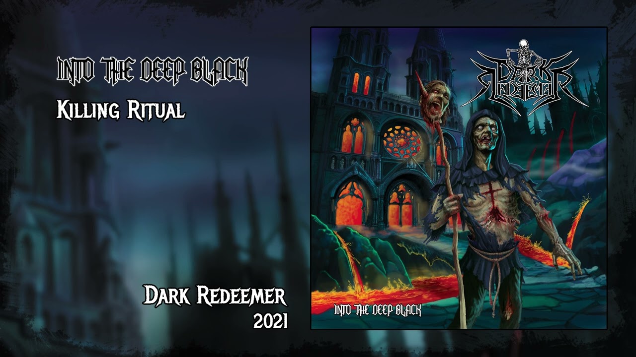 DARK REDEEMER - Into the Deep Black - 03 Killing Ritual