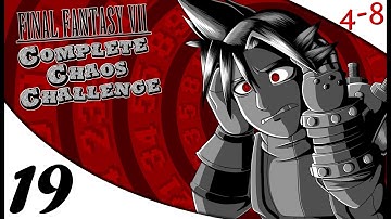 FFVII - Complete Chaos Challenge (Part 19) [4-8Live]