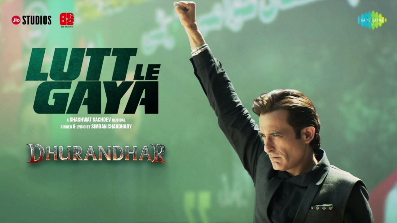 Lutt Le Gaya | Dhurandhar | Ranveer Singh, Akshaye Khanna, Shashwat Sachdev, Simran Choudhary