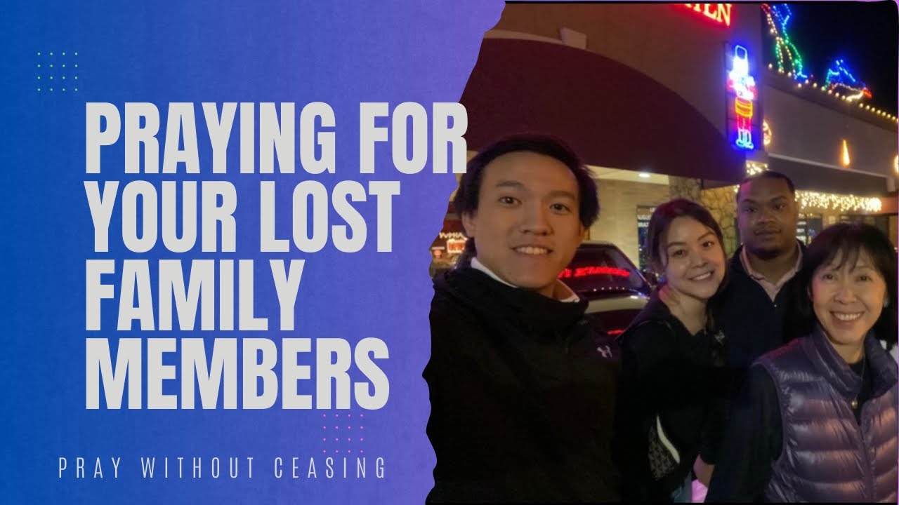 How to pray for our lost family members ️ - YouTube