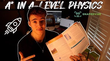 HOW I GOT AN A* IN A-LEVEL PHYSICS | *Optimal method*