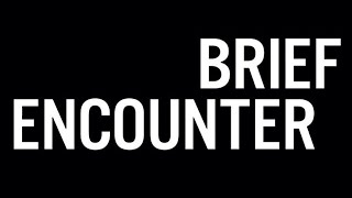 Video thumbnail of "Brief Encounter (1945) - Trailer"