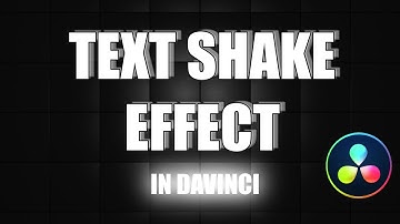 “How to Create a Text Shake Effect in DaVinci Resolve”