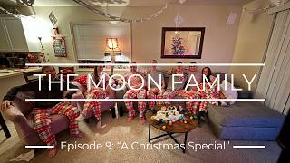 The Moon Family | S1 E9 | “A Christmas Special”