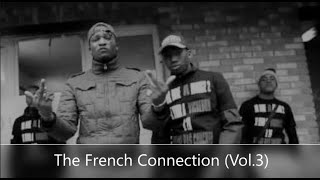 The French Connection (Vol.3) (French Underground Hip Hop Classics)