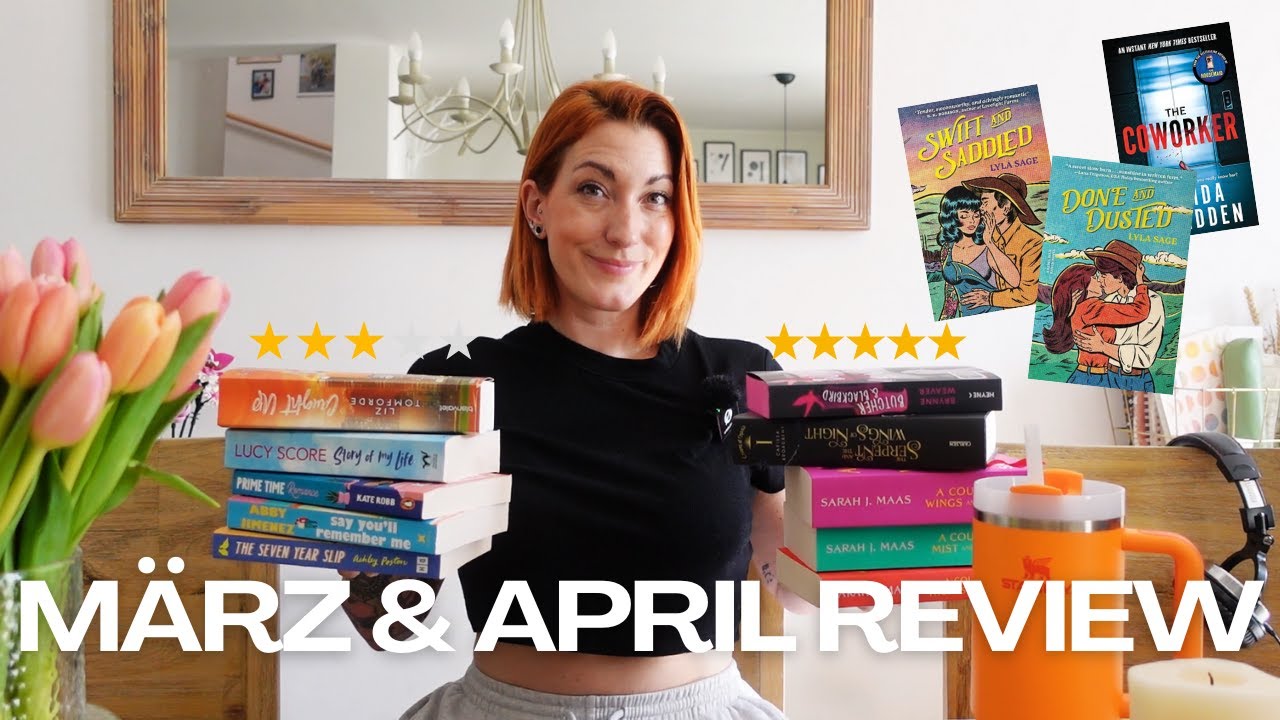 Lesemonate März & April 📚😍 13 Bücher ausgelesen, 1 abgebrochen (Romance, Fantasy & Thriller)