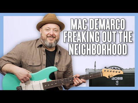 Mac DeMarco Freaking Out the Neighborhood Guitar Lesson + Tutorial