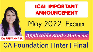 Applicable Study Material for CA Exams May 2022 Foundation Inter Final ICAI imp Update Announcement