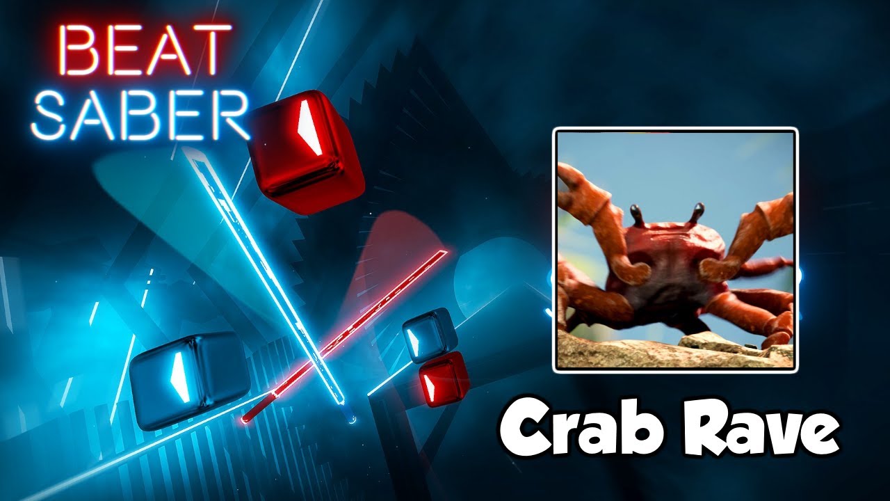 Crab Rave on Oculus Quest Beat Saber YouTube