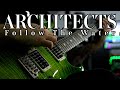 ARCHITECTS - Follow The Water (Guitar / Bass  / Instrumental Cover)
