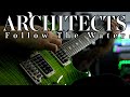 ARCHITECTS - Follow The Water (Guitar / Bass / Instrumental Cover)