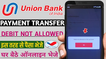 Vyom app payment transfer debit not allowed on this account problem | union bank app debit not allow