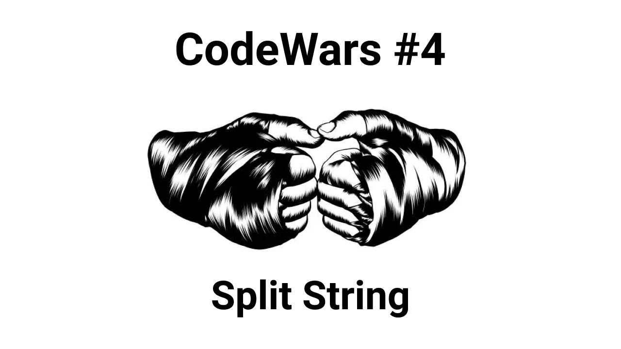 CodeWars Split String Solving using JavaScript YouTube CodeWars Split String Solving using JavaScript YouTube