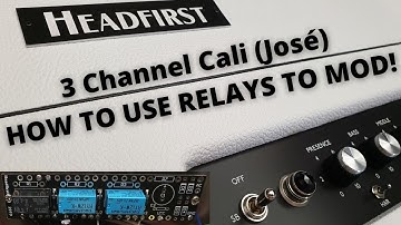 3 Channel Headfirst Cali (José) - HOW TO USE RELAYS TO MOD!