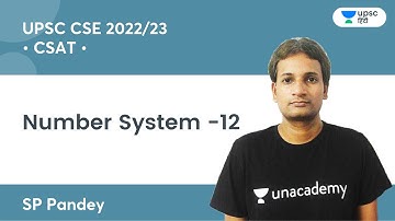 Number System -12 | CSAT by SP Pandey Sir | UPSC CSE/IAS 2022/2023