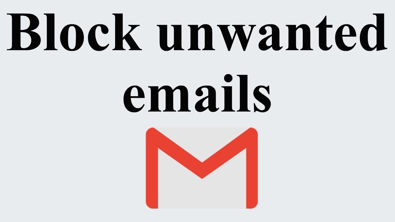 Block Unwanted Emails YouTube