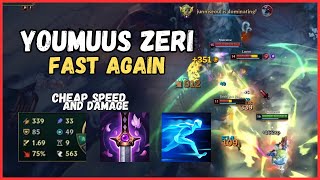YOUMUUS ZERI ! CHEAP DAMAGE AND MOVEMENTSPEED