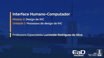 [UFMS Digital] Interface Humano-computador - Módulo 2 - Unidade 1