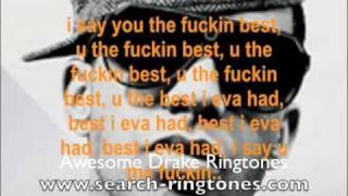 Drake - Best I Ever Had - With Lyrics