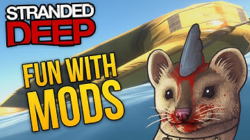 STRANDED DEEP MODS - Stranded Deep Gameplay ★ Cheats, Mods - Let
