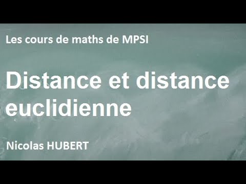 Notion de distance, de distance euclidienne