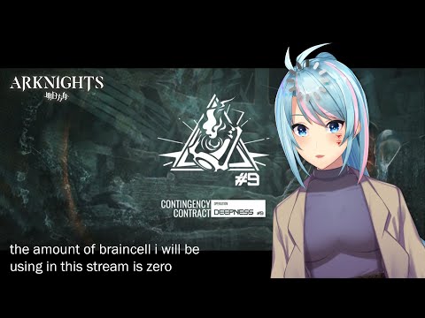 【Arknights】Trying CC#9! (emphasize on "trying")