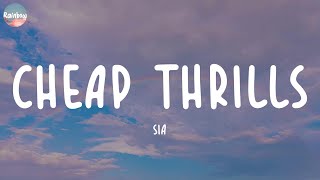 Sia - Cheap Thrills (Lyrics) | Calvin Harris, Dua Lipa, Justin Bieber,...