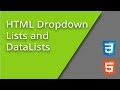 HTML Dropdown Lists and DataLists
