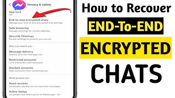 How to Recover End-to-End Encrypted Chats On Messenger (2025)