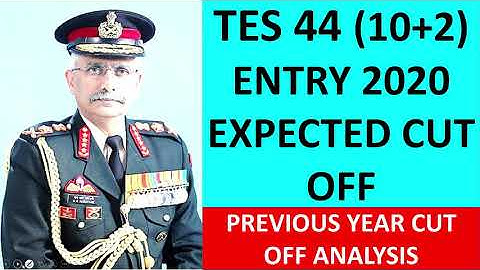 TES 44 ENTRY 2020 EXPECTED CUT OFF I TES 44 NOTIFICATION I TES 44 FORM 2020 I TES 44  SSB INTERVIEW