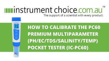 How to Calibrate the PC60 Premium Multiparameter (pH/EC/TDS/Salinity/Temp) Pocket Tester (IC-PC60)