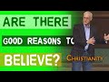 Are There Any Good Reasons to Believe in God?