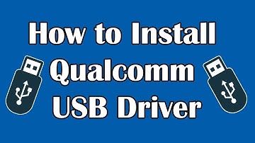 How to Install Qualcomm USB Driver || HS USB QDloader 9008 driver