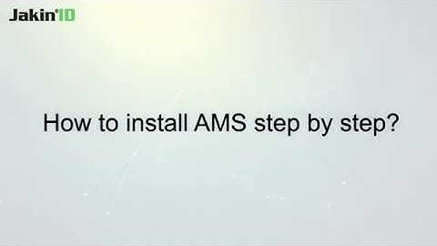 How to install AMS step by step?