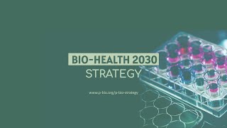 Bio-Health 2030 Strategy