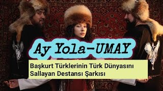 Umay - Ay Yola (Türkçe Alt Yazılı) Resimi