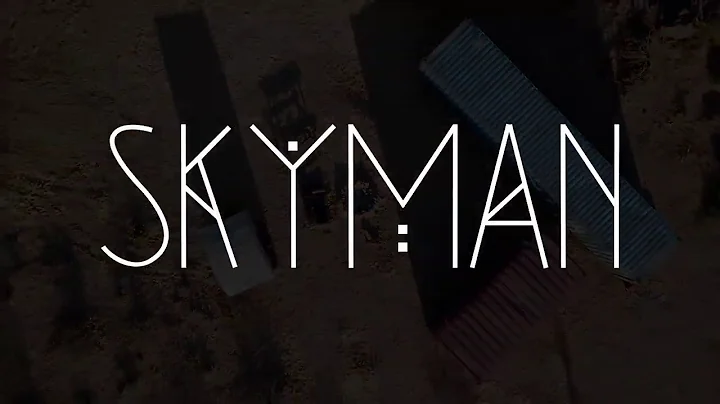 SKYMAN - Official Trailer