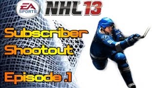 NHL 13: Subscriber Shootout Ep.1