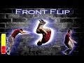 How To FRONT FLIP - Free Running Tutorial