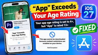 App Exceeds Your Age Rating Problem Fixed on iPhone | This App Cannot Be Downloaded Because... Fix