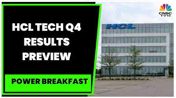From Profit Growth To Dividend; What To Expect From Q4 Earnings Of HCL Technologies? | CNBC-TV18