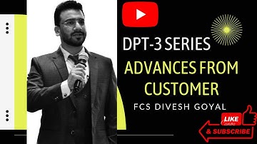 DPT 3 SERIES | ADVANCES FROM CUSTOMERS