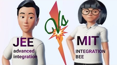 JEE advanced Integration Vs MIT Integration Bee//Very strange comparision
