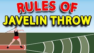 Rules of Javelin Throw : How to Throw Javelin? Rules and Regulations of Javelin Throw