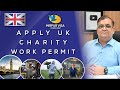 Apply UK Charity Work Permit | Free Work Permit | Apply Now | Major Kamran